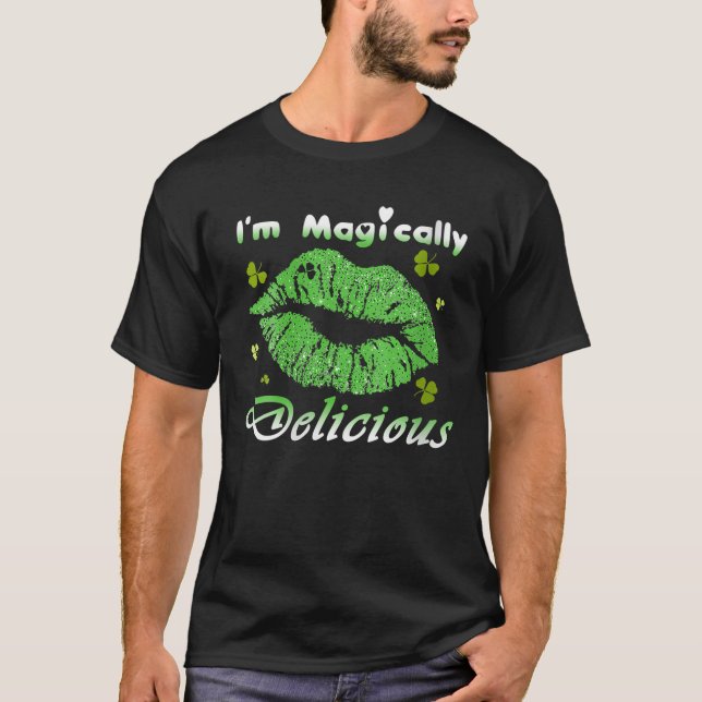 Womens I'm Magically Delicious Gift Funny St. Patr T-Shirt (Front)