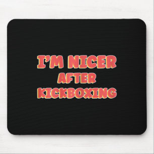 Womens I'm Nice After Kickboxing Girl Taekwando Mu Mouse Pad