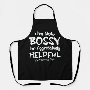 Womens I'm Not Bossy I'm Aggressively Helpful Quot Apron