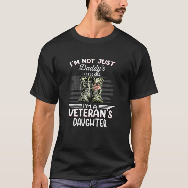 Womens Im Not Just Daddys Little Girl Im A Veteran T-Shirt (Front)