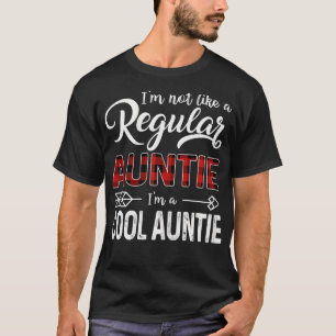 Womens I'm Not Like A Regular Aunt I'm A Cool Aunt T-Shirt