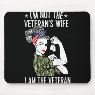 Womens Im Not The Veterans Wife Im The Veteran Day Mouse Pad