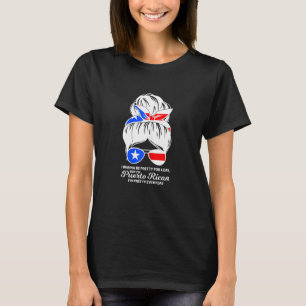 Womens I'm Puerto Rican I'm Pretty Everyday Puerto T-Shirt
