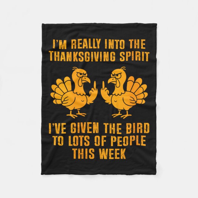 Womens I'm Really Into The Thanksgiving Srit I've  Fleece Blanket (Front)