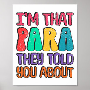 Womens Im That Para They Told You About Back To Pr Poster