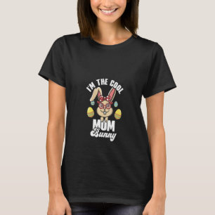 Womens I'm The Cool Mum Bunny Matching Family East T-Shirt