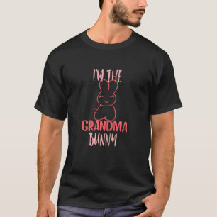 Womens I'm The Grandma Bunny Grandmother Granny Ea T-Shirt
