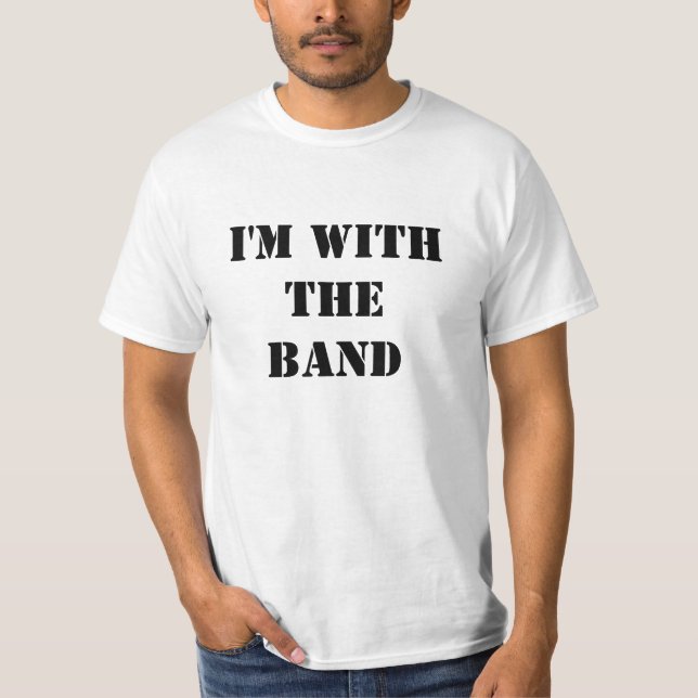 Women's I'm with the band T-Shirt (Front)