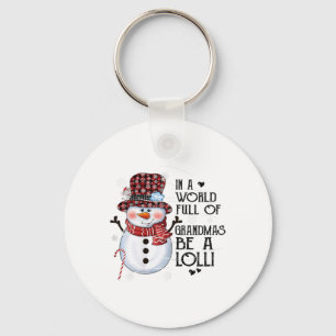 Womens In A World Full Of Grandmas Be A Lolli Xmas Key Ring