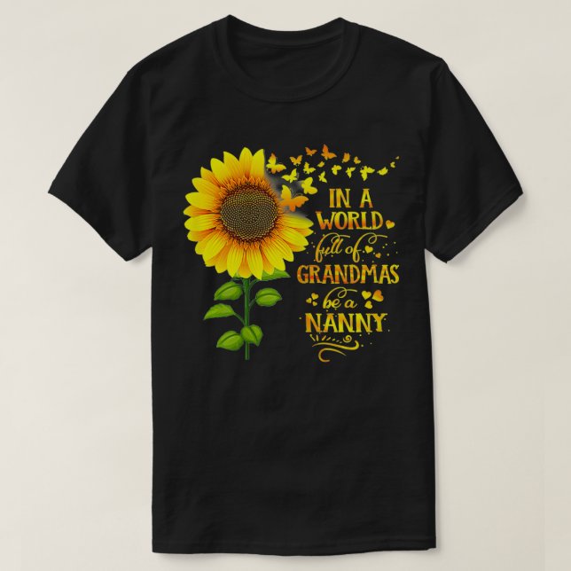 Womens In a World Full of Grandmas Be a Nanny Moth T-Shirt (Design Front)