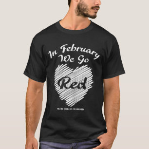 Womens In February We Go Red American Women Heart  T-Shirt