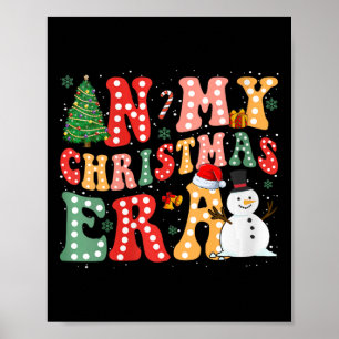 Womens In My Christmas Era Cute Groovy Christmas H Poster