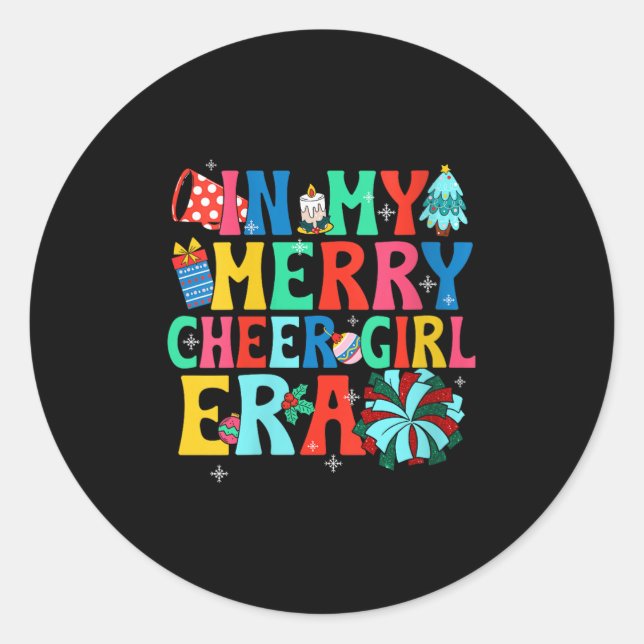 Womens In My Merry Cheer Girl Era Christmas Cheerl Classic Round Sticker (Front)