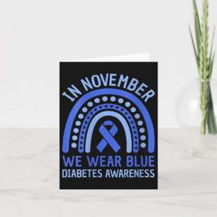 Womens In November We Wear Blue Diabetes Awareness Card