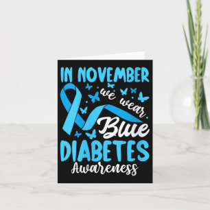 Womens In November We Wear Blue Diabetes Awareness Card