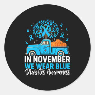 Womens In November We Wear Blue Diabetes Awareness Classic Round Sticker