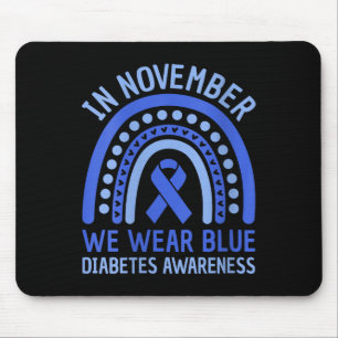 Womens In November We Wear Blue Diabetes Awareness Mouse Pad