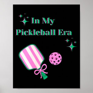 Women's in pickleball era coquette funny picklebal poster