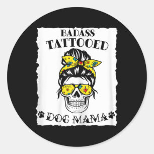 Womens Inked Mama Tattoo Mum Tattoo Dog Mum With T Classic Round Sticker