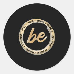 Womens Inspiration Saying Motivational Quote Be Hu Classic Round Sticker