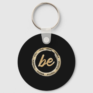 Womens Inspiration Saying Motivational Quote Be Hu Key Ring