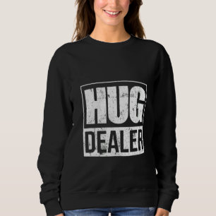Womens Inspirational Tees Motivational  Hug Dealer