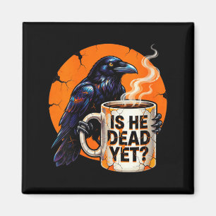 Womens Is He Vintage Government Agencyd Dark Crow Magnet
