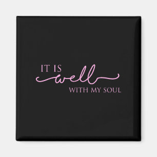 Women's It Is Well With My Soul Nk Motivation Magnet
