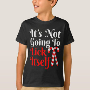 Womens It's Going To Lick Itself Funny Candy Cane  T-Shirt