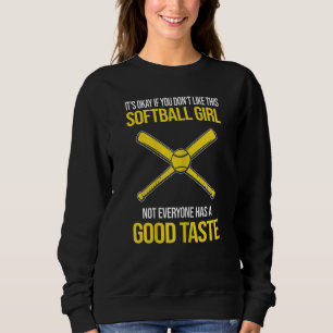 Womens it's okay like softball girl softball game  sweatshirt