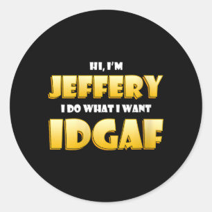 Womens Jeffery Costume Idgaf Funny Meme Halloween Classic Round Sticker