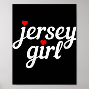 Womens Jersey Girl New Jersey Heart Funny Cute New Poster