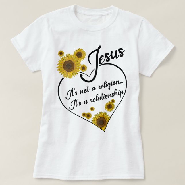 Womens Jesus Its Not A Religion Its A Relationship T-Shirt (Design Front)