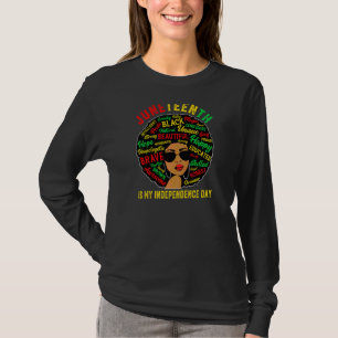 Womens Juneteenth Is My Independence Freedom Day B T-Shirt