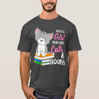 Womens Just A Girl Who Loves Cats And Books Animal T-Shirt