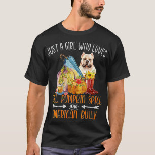 Womens Just A Girl Who Loves Fall Pumpkin Spice & T-Shirt