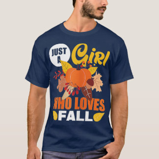 Womens Just A Girl Who Loves Fall -  T-Shirt