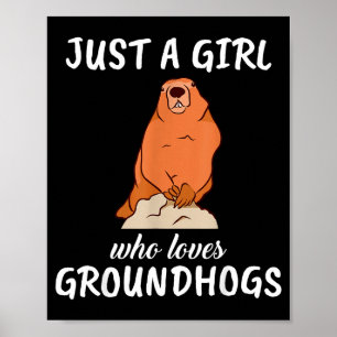 Womens Just A Girl Who Loves Groundhogs Gift Marmo Poster