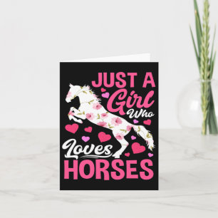 Womens Just A Girl Who Loves Horses Funny Horseck Card