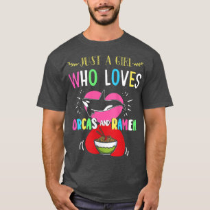 Womens Just A Girl Who Loves Orcas And Ramen Tank 