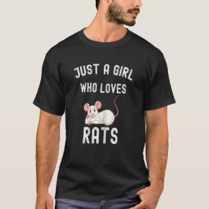 Womens Just A Girl Who Loves Rats Cute Rat T-Shirt