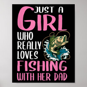 Womens Just A Girl Who Really Loves Fishing With H Poster
