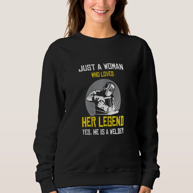Womens Just a woman who love her legend yes he is  Sweatshirt (Front)