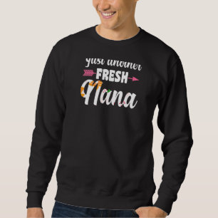 Womens Just Another Fresh Nana Grandma Sweatshirt