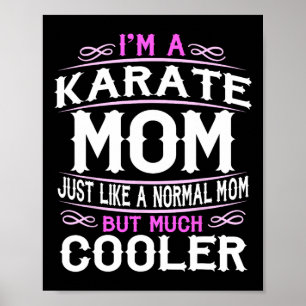 Womens Karate Mum  Poster