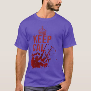 Womens Keep Calm Bloody Funny Scary Horror Movie L T-Shirt