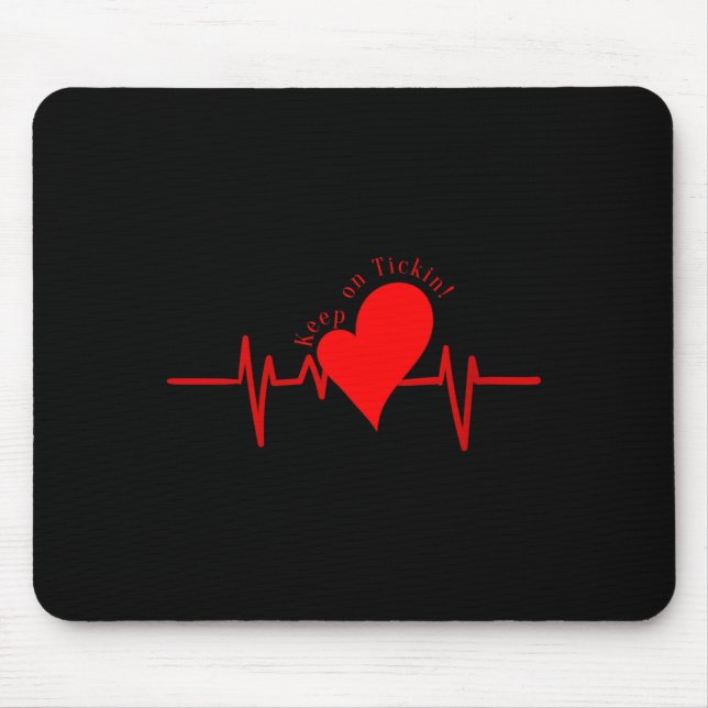 Womens Keep On Tickin! Ekg Heartbeat Cow Valve Hea Mouse Pad (Front)