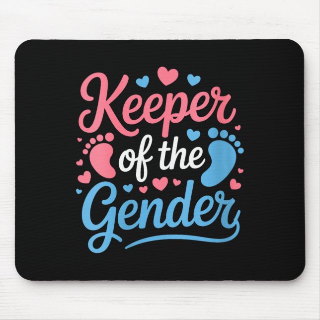 Womens Keeper Of The Gender, Pregnancy Reveal Gend Mouse Pad (Front)