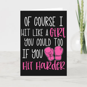 Womens Kickboxing Gift Of Course I Hit Like A Girl Card
