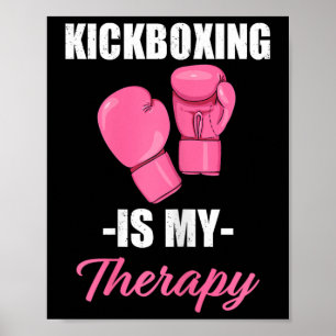 Womens Kickboxing Is My Therapy Great Gift Women's Poster